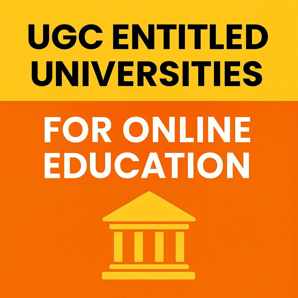 Complete List of UGC Approved Online Universities in India 2025